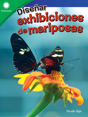 cover image of Diseñar exhibiciones de mariposas